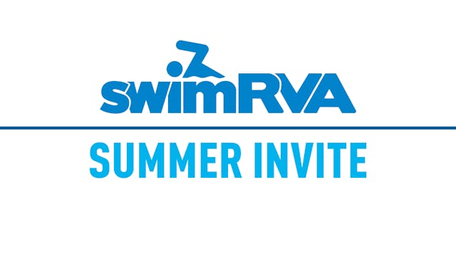 2024 SwimRVA Summer Invite | Saturday...