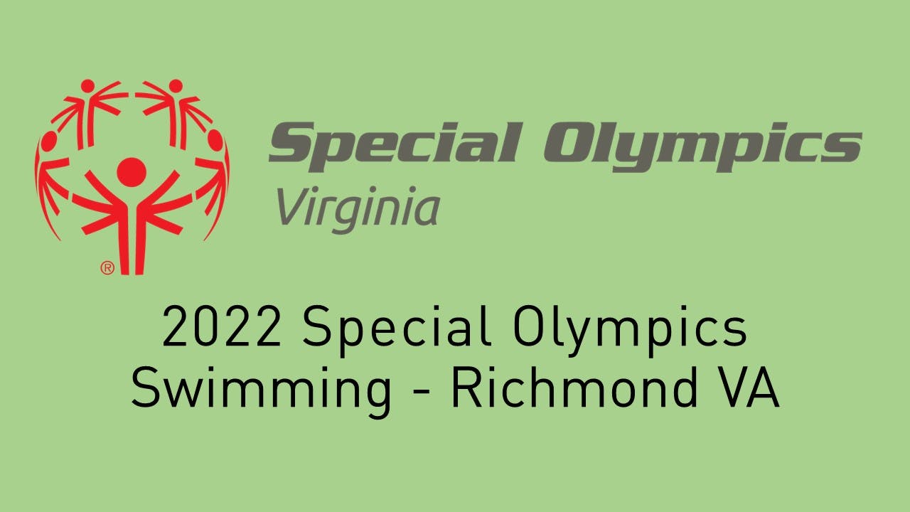 2022 Special Olympics Swimming - Richmond VA - SwimRVA