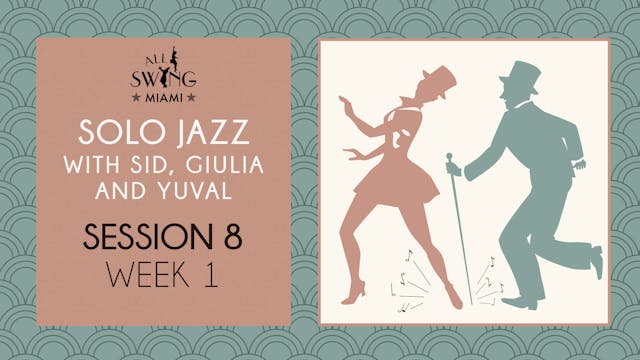 Solo Jazz Session 8 Week 1