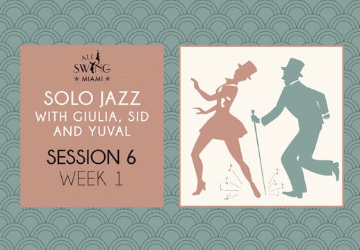 Solo Jazz Session 6 Week 1