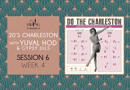 20's Charleston Session 6 Week 4