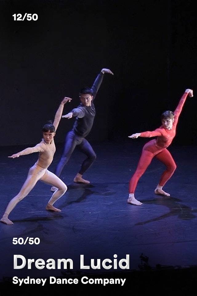 12/50: Sydney Dance Company - Dream Lucid (2012)