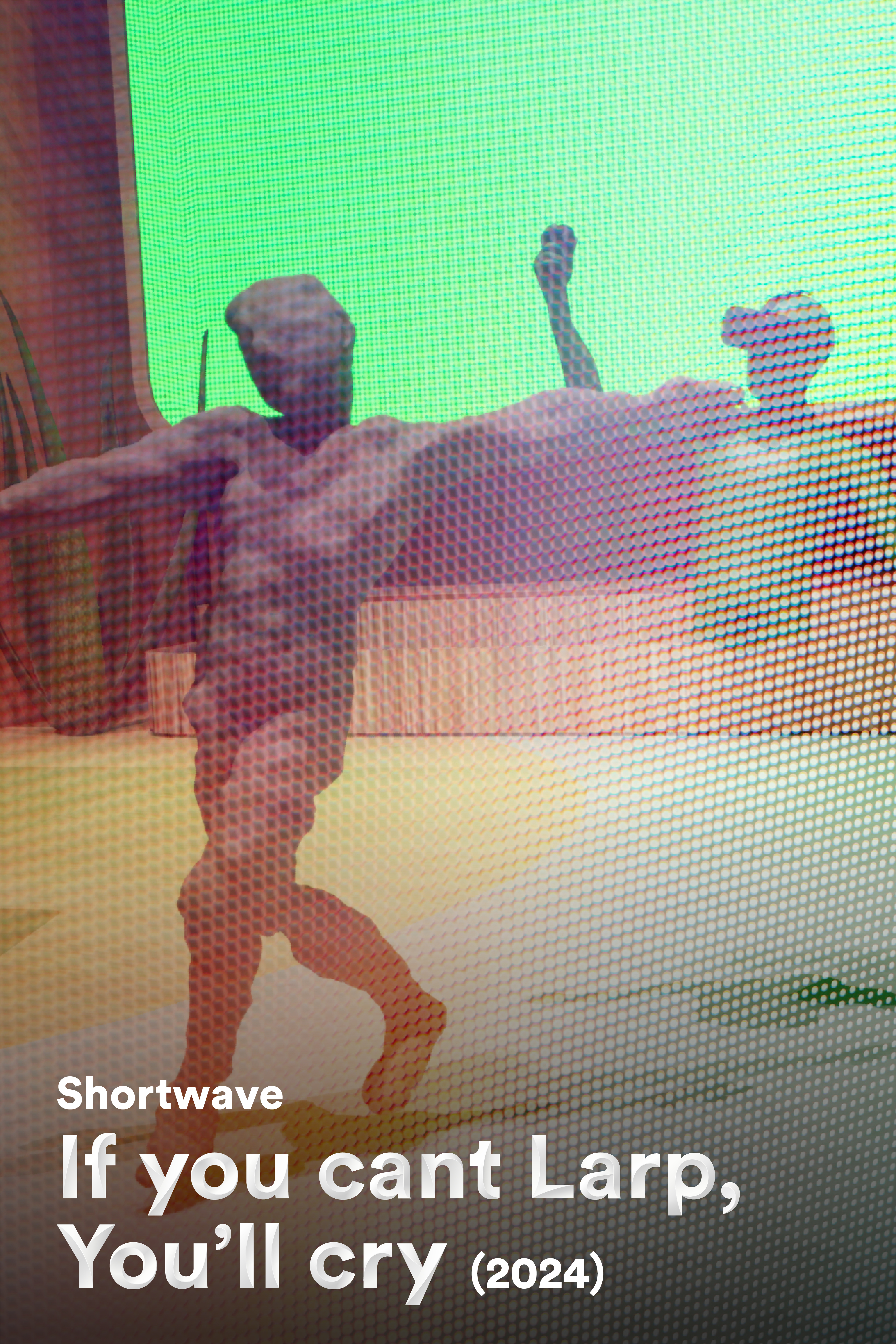 Shortwave: Mat Spisbah, Harrison Hall, Li Yi Fan - If you cant Larp... (2024)