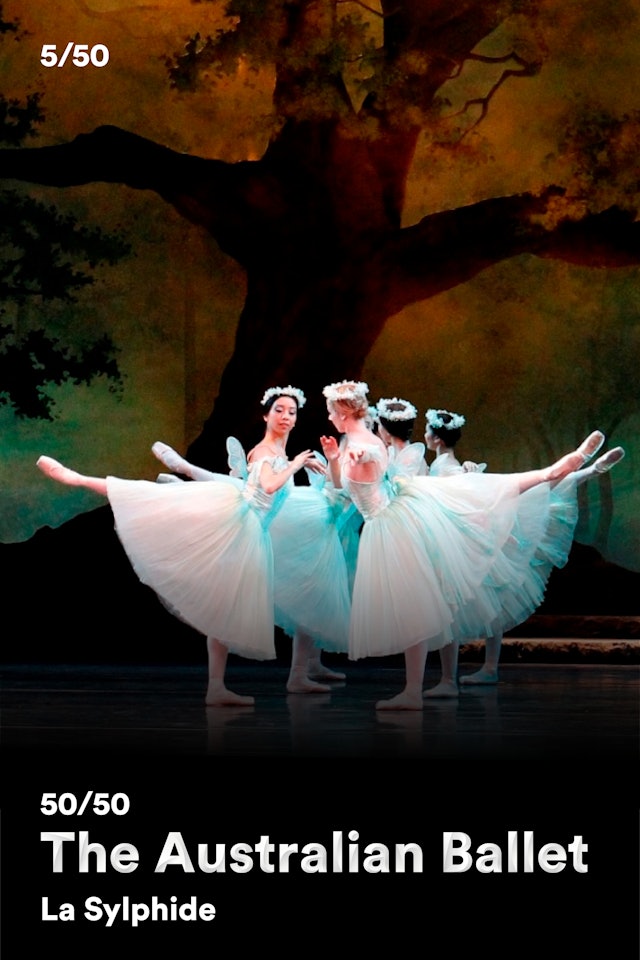 5/50: The Australian Ballet - La Sylphide (2013)