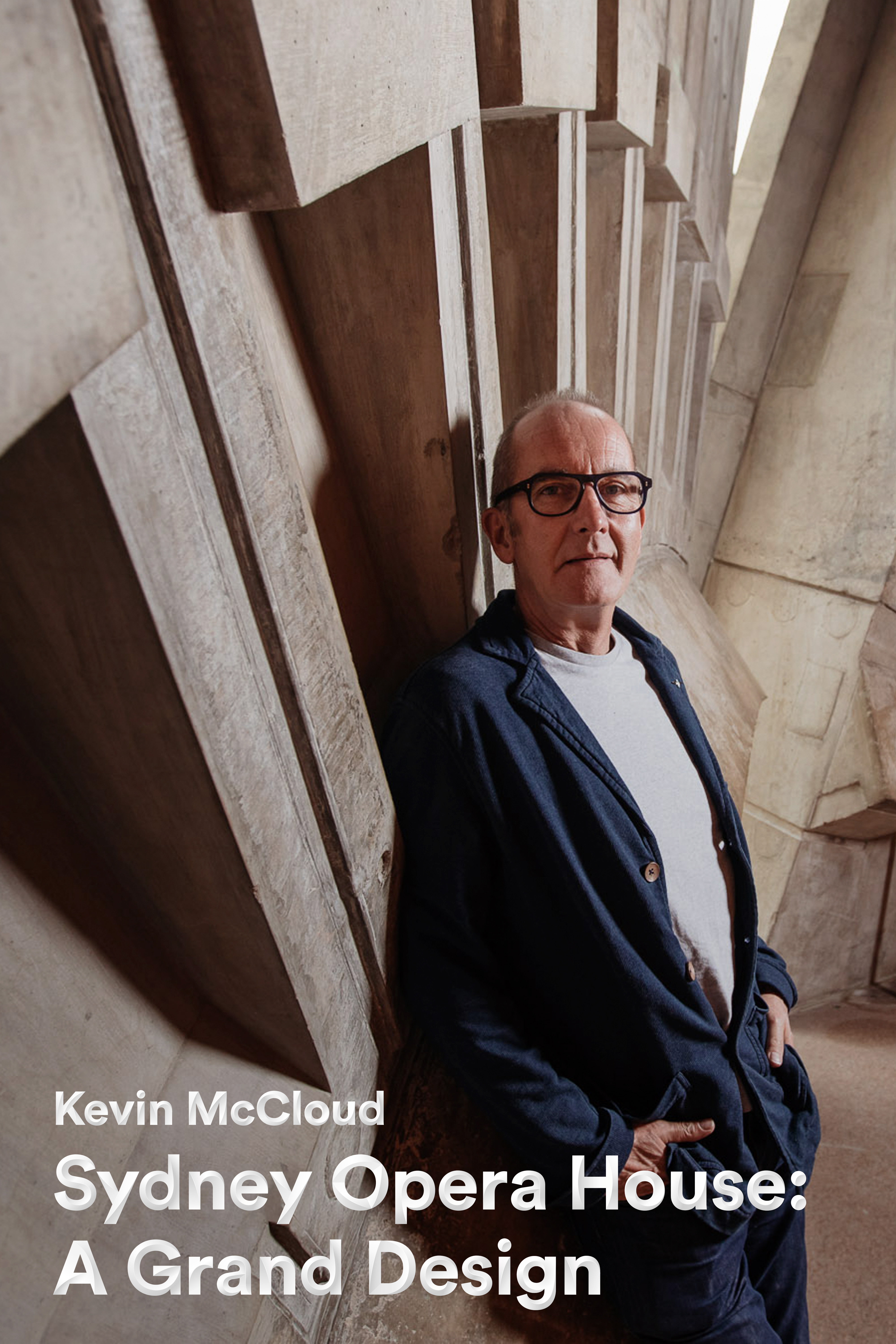 Kevin McCloud - A Grand Design - Sydney Opera House (2018)
