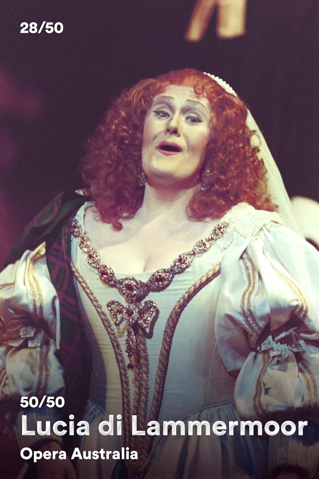 28/50: Opera Australia - Lucia di Lammermoor (1986)