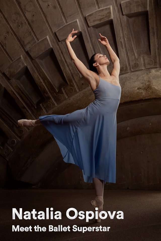 Meet ballet superstar Natalia Osipova (2019)