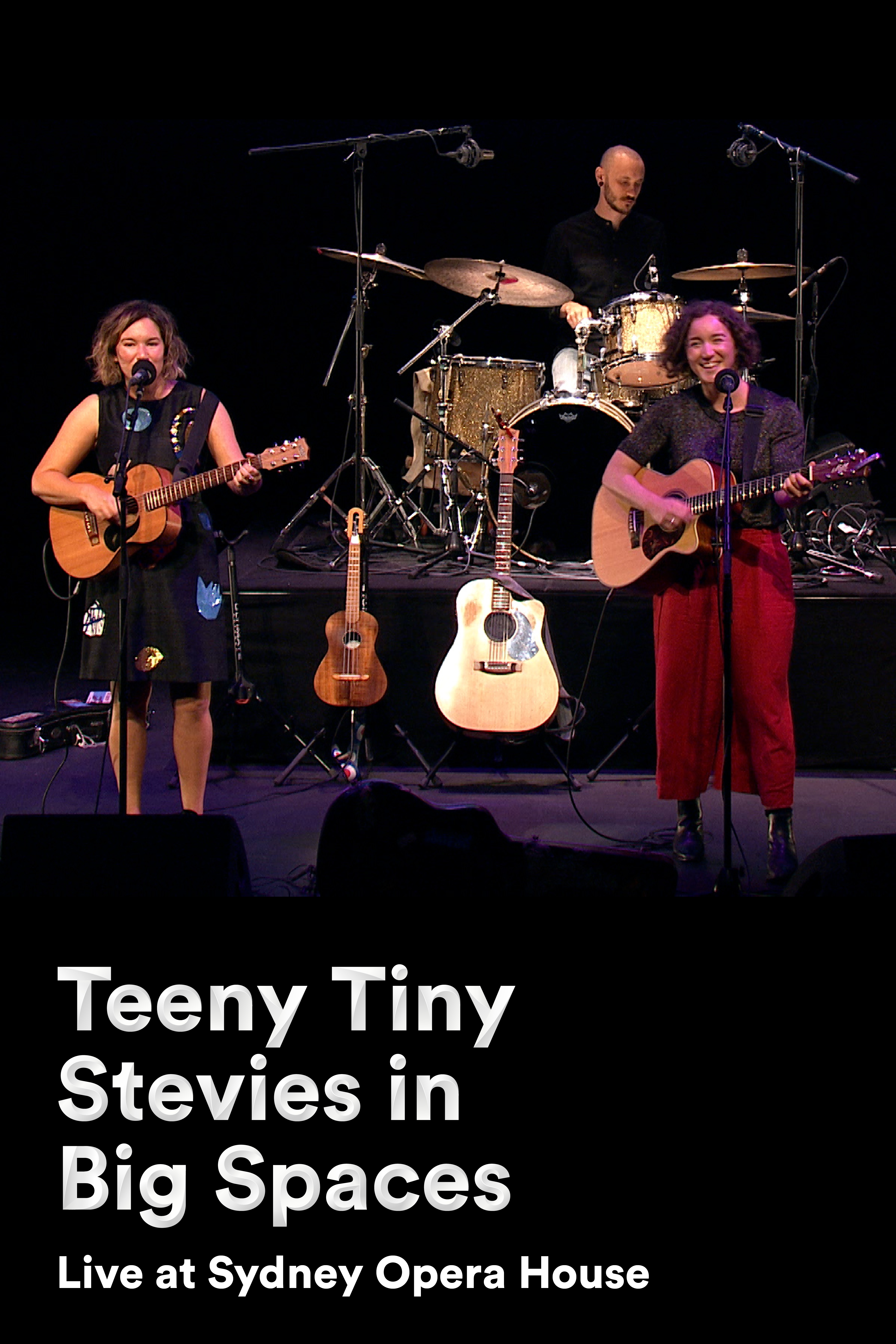 Teeny Tiny Stevies in Big Spaces - Live at Sydney Opera House (2022)
