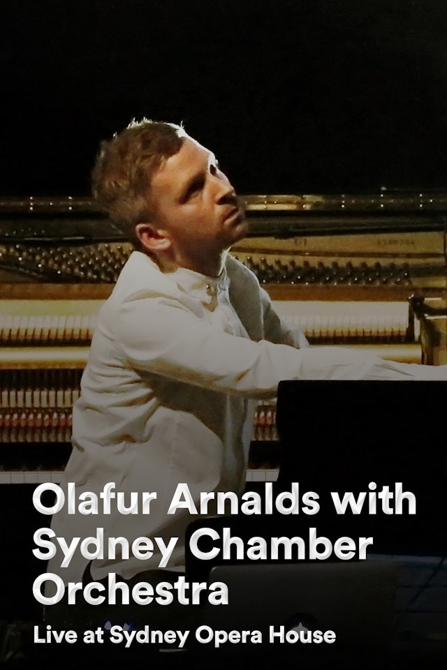 Ólafur Arnalds with Sydney Chamber Orchestra - Live