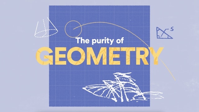 Maths of the House: The Purity of Geometry | Age 11+