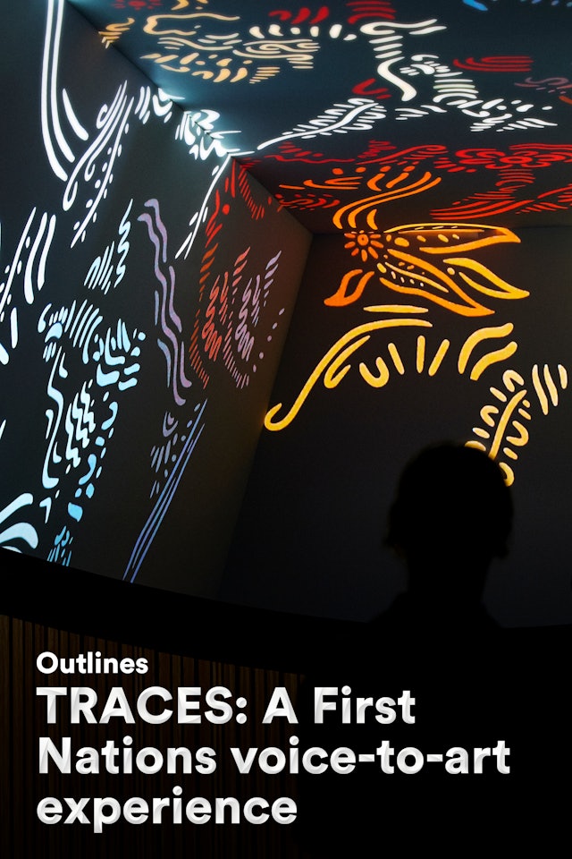 TRACES - A First Nations voice-to-art experience: Outlines 2023