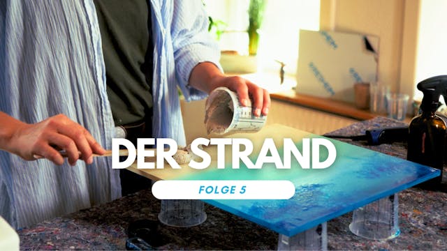 Meerbild Resin-Kurs: Folge 5 Der Strand