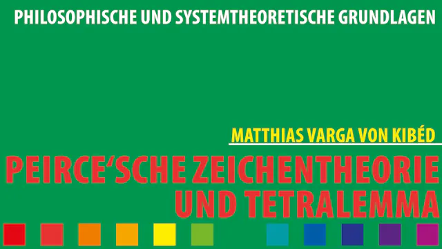 Peirce'sche Zeichentheorie und Tetralemma