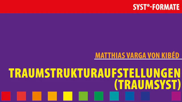 Traumstrukturaufstellung (TraumSySt)