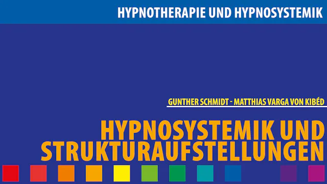 Hypnosystemik und Strukturaufstellungen