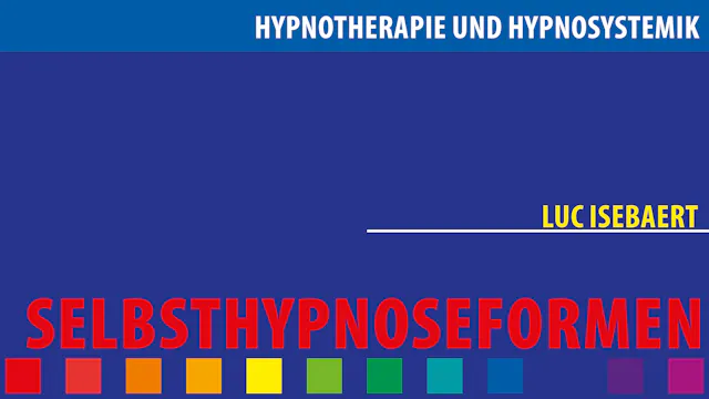 Selbsthypnoseformen