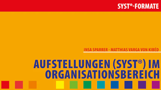 Aufstellungen (SySt®) im Organisationsbereich