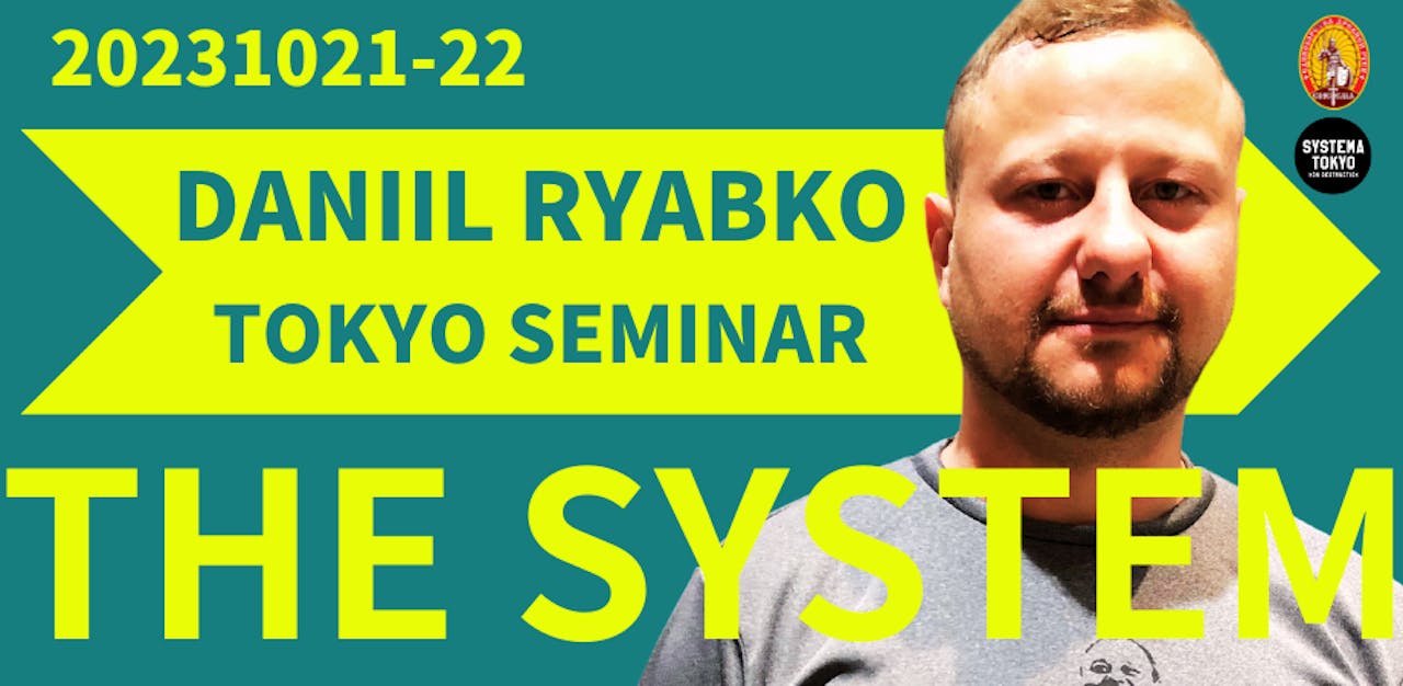 Day1&2  "THE SYSTEM" Daniil Ryabko
