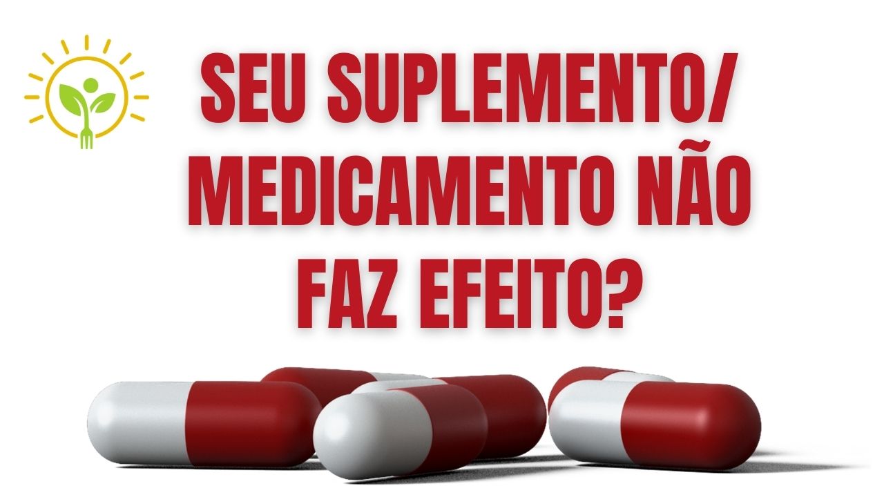 Por que o suplemento não está fazendo efeito?