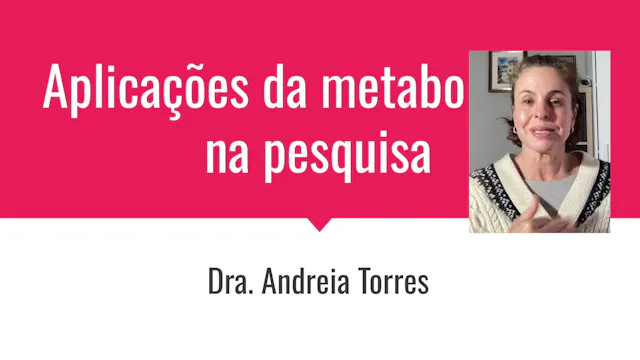 aplicaçoes da metabolomica na pesquisa