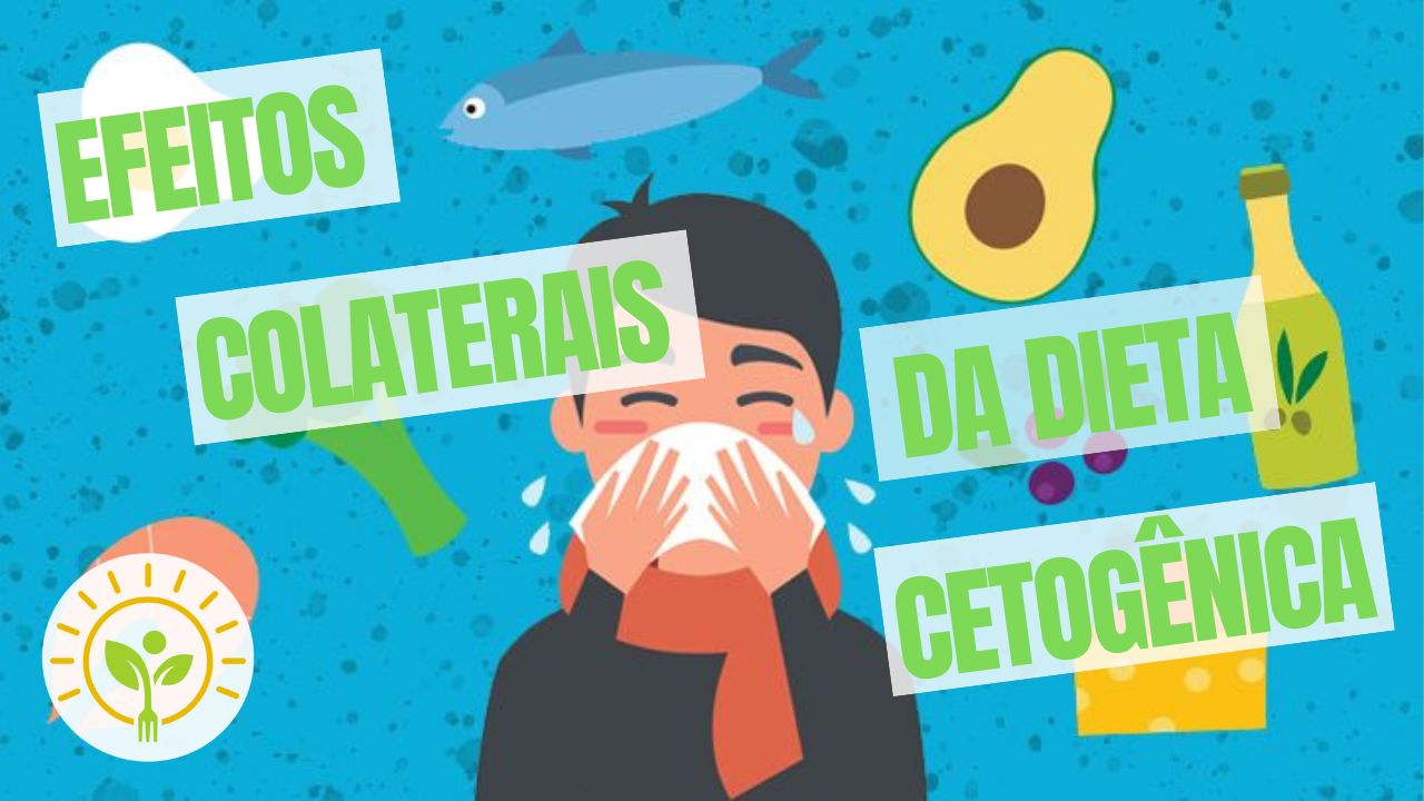 Contra-indicações absolutas e efeitos colaterais da dieta cetogênica