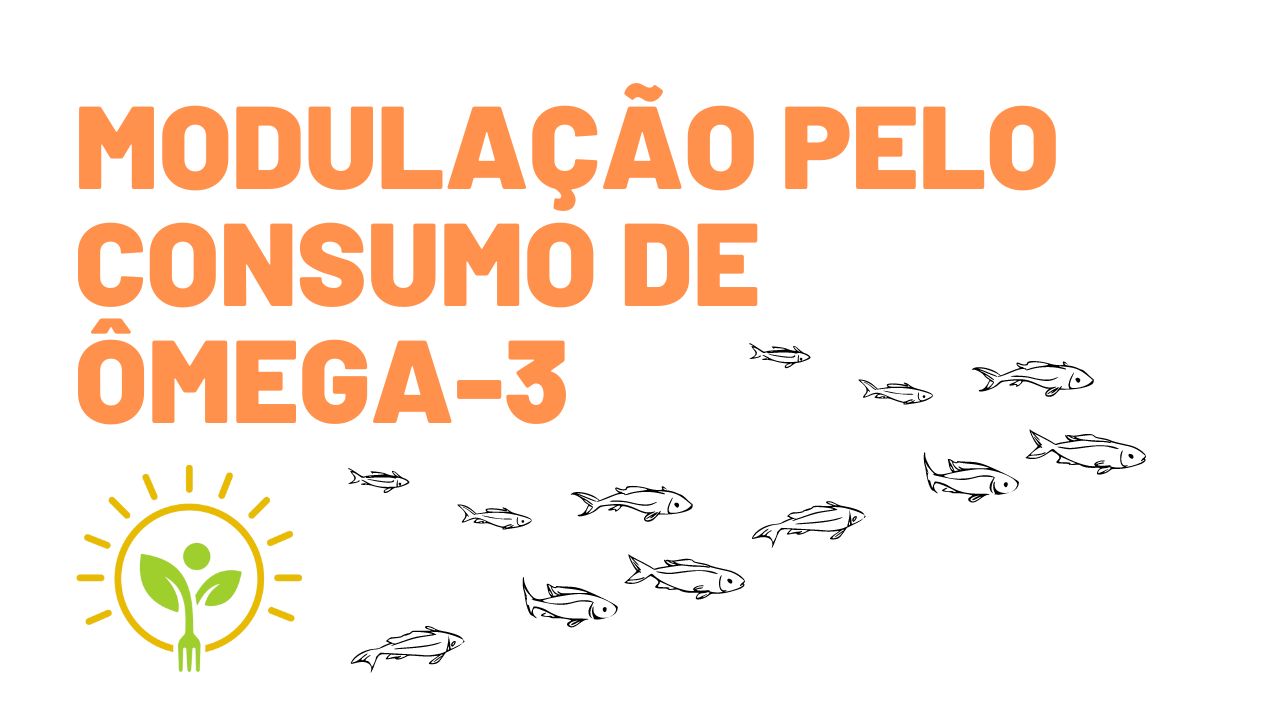 AULA 5 - ÔMEGA-3 E ENDOCANABINÓIDES