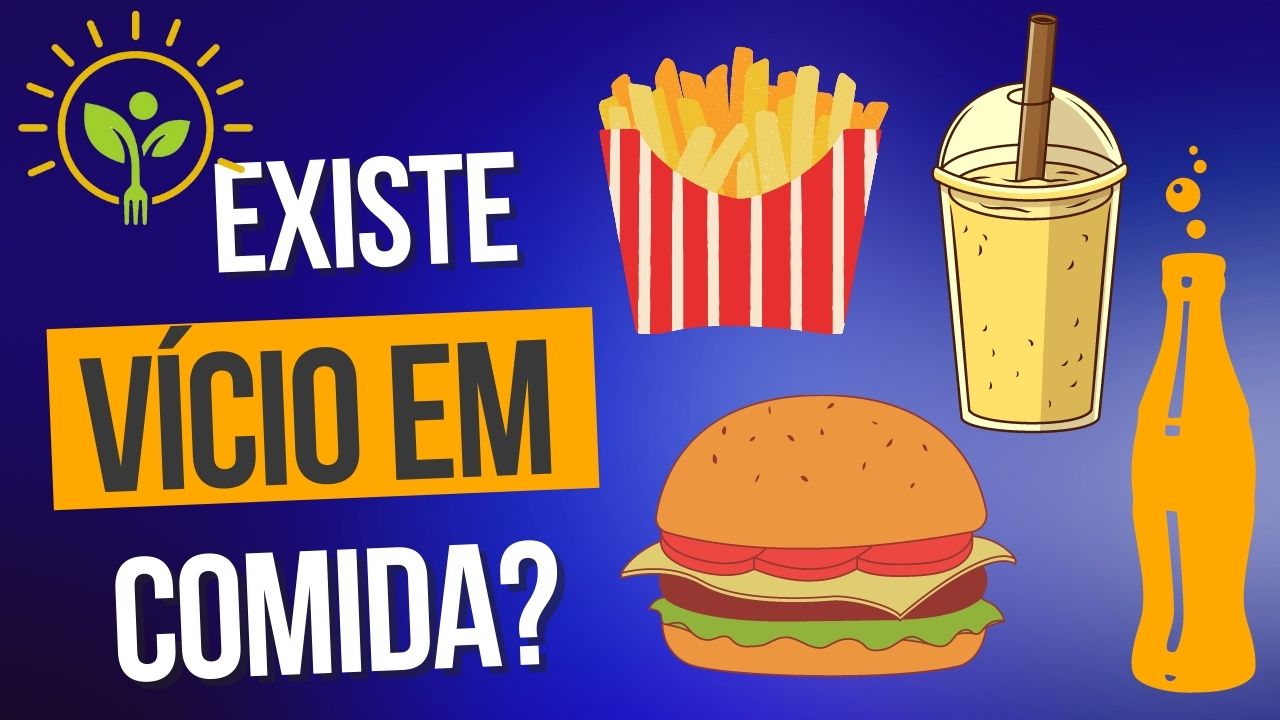 Existe vício em comida?