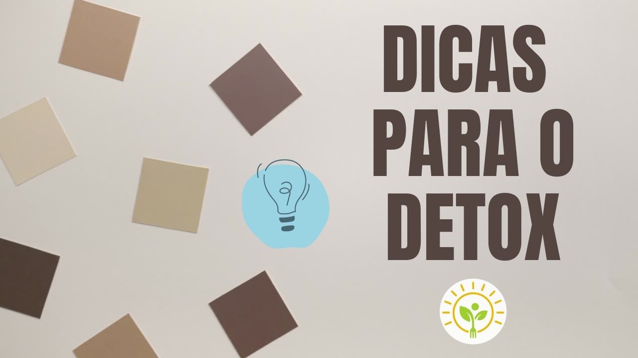 Dicas importantes para o detox