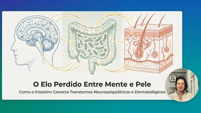 EIXO INTESTINO CEREBRO PELE