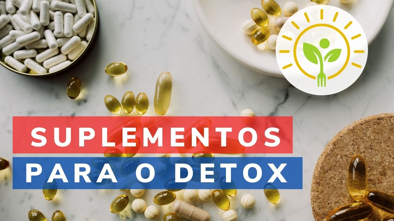 Suplementos para detox (opcionais)