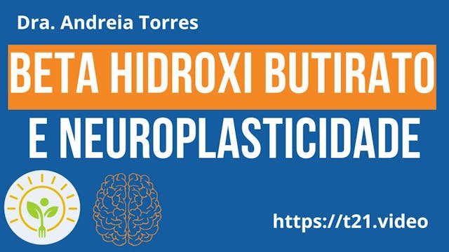 Beta hidroxibutirato e neuroplasticid...