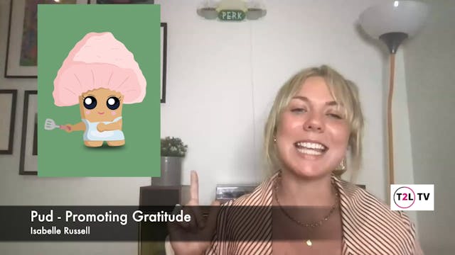 6. Pud - Promoting Gratitude