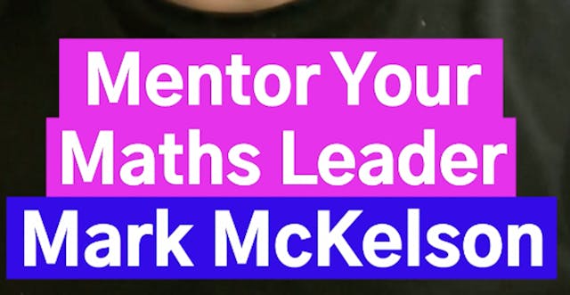 Mentor Your Maths Leader