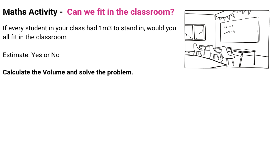 Can we fit in the classroom?