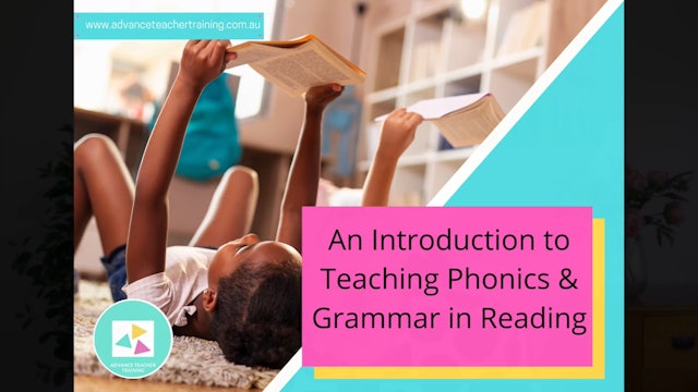 Module 8 - Teaching Phonics and Grammar