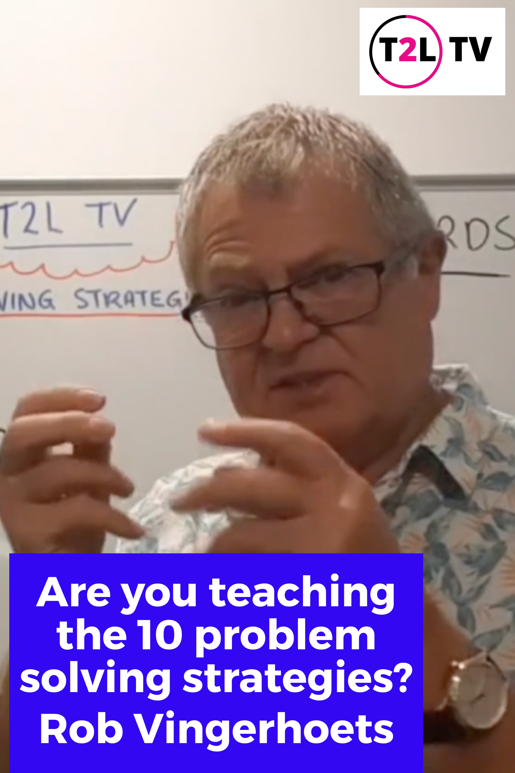 Ten Problem Solving Strategies