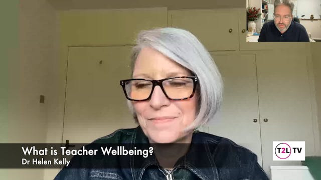 2. What is Teacher Wellbeing?