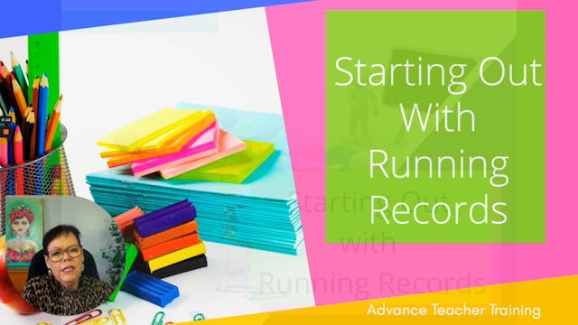 4. Starting Out with Running Records