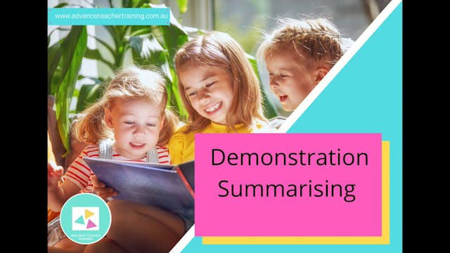 7 Demonstration Summarising K-2