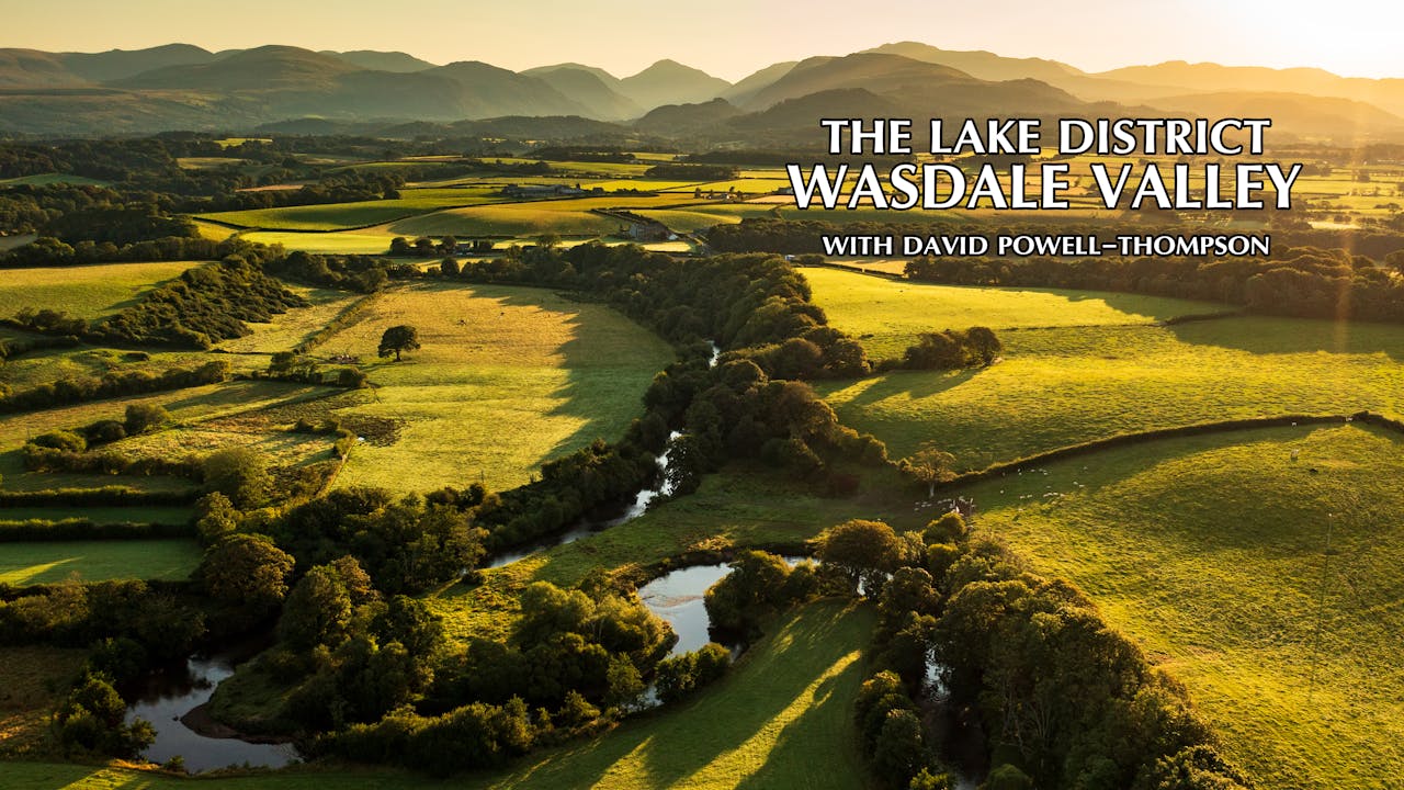 Wasdale Valley with David Powell-Thompson