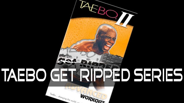 TaeBo Get Ripped Series