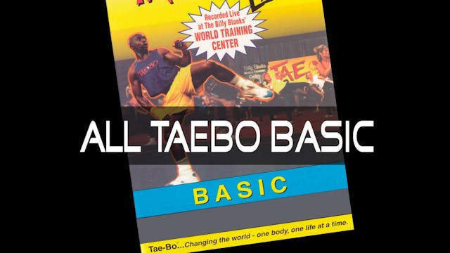 All TaeBo 30 Min Basic Workouts