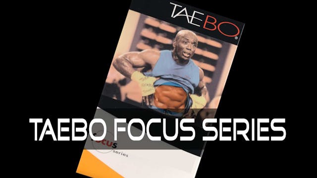TaeBo Focus Series