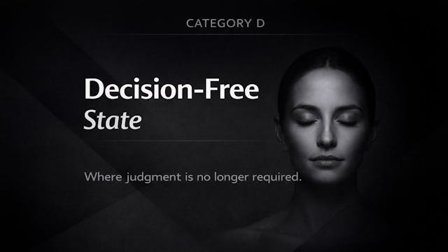 Decision-Free State "D"