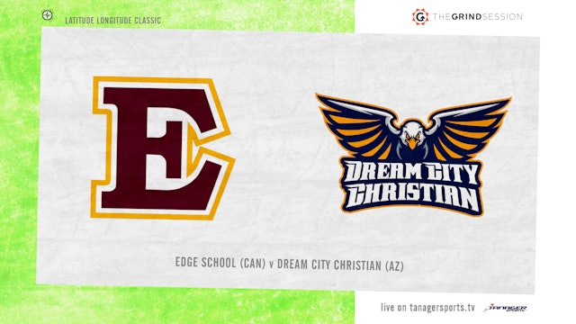 Edge School (girls) vs Dream City Christian (girls) 