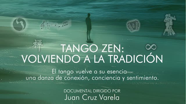 TANGO ZEN VOLVIENDO A LA TRADICIÓN