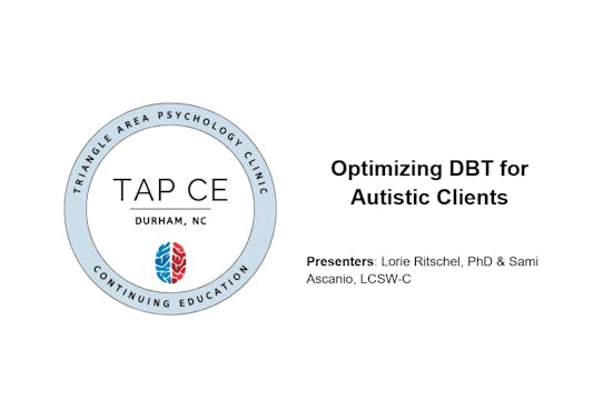 Optimizing DBT for Autistic Clients