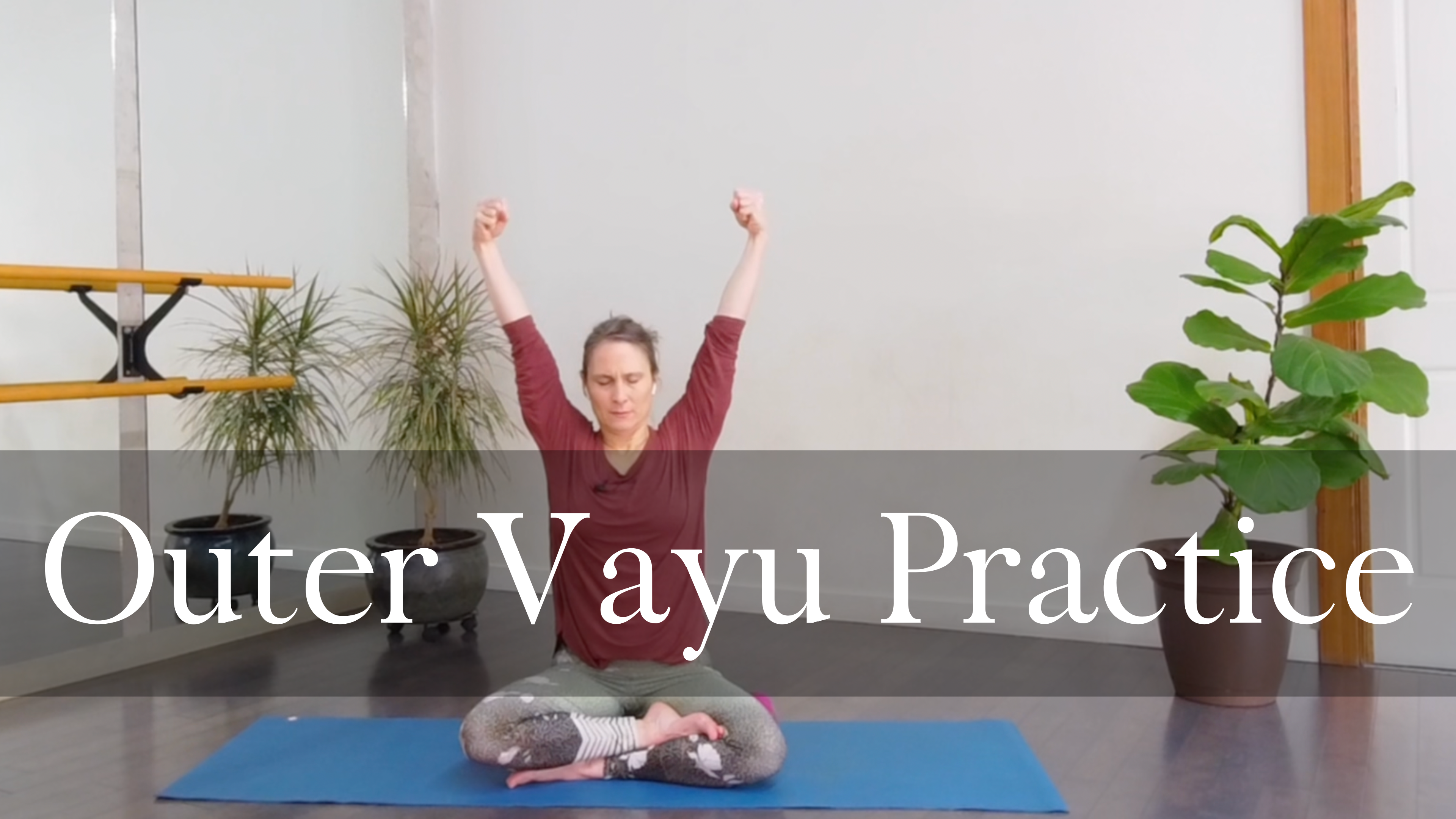 Outer Vayu Practice