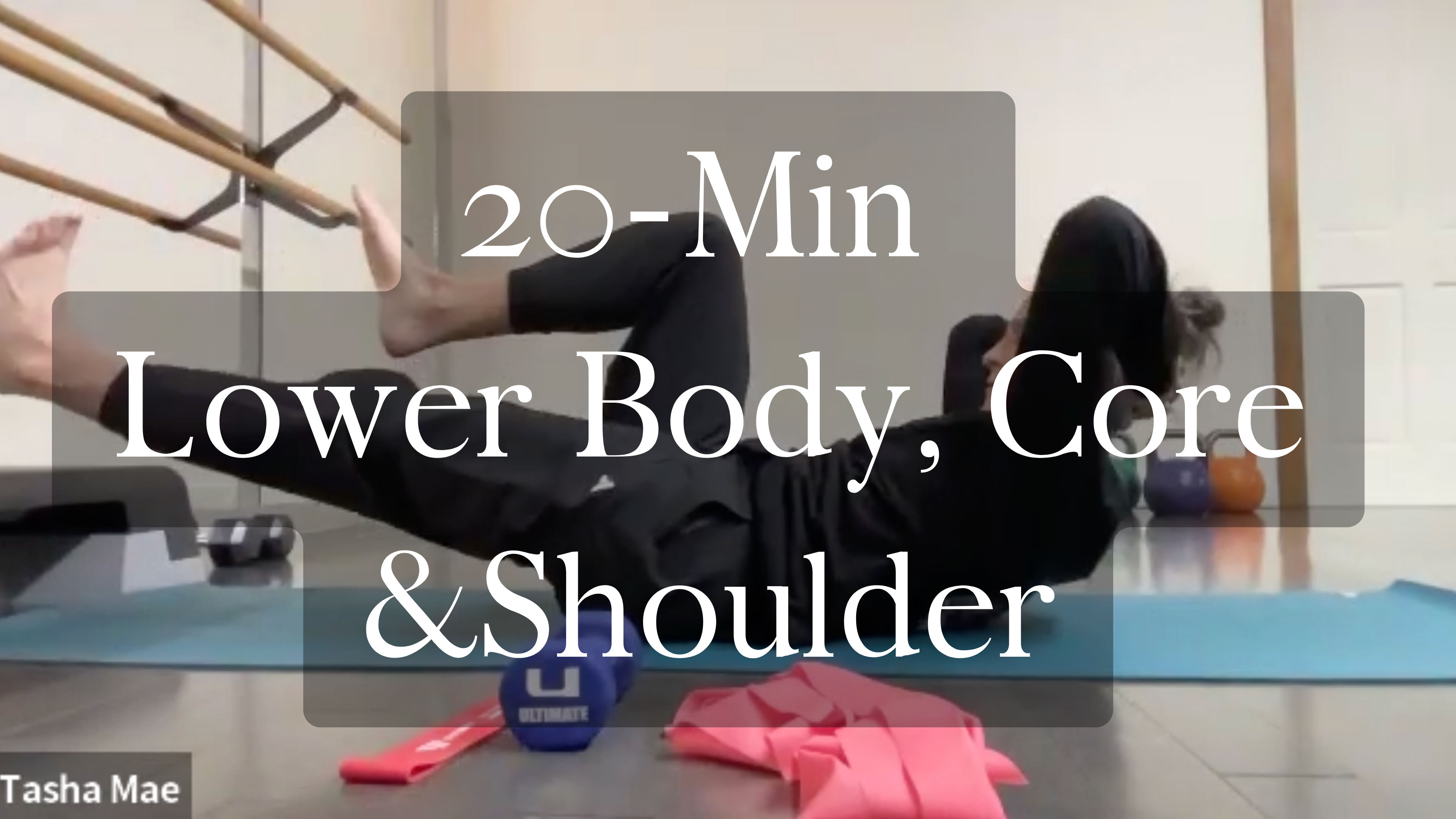 20-Minute Lower Body, Core & Shoulder