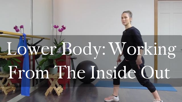 Lower Body: Working from the inside o...
